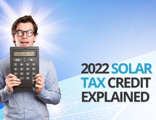 2022 Solar Tax Credit Explained