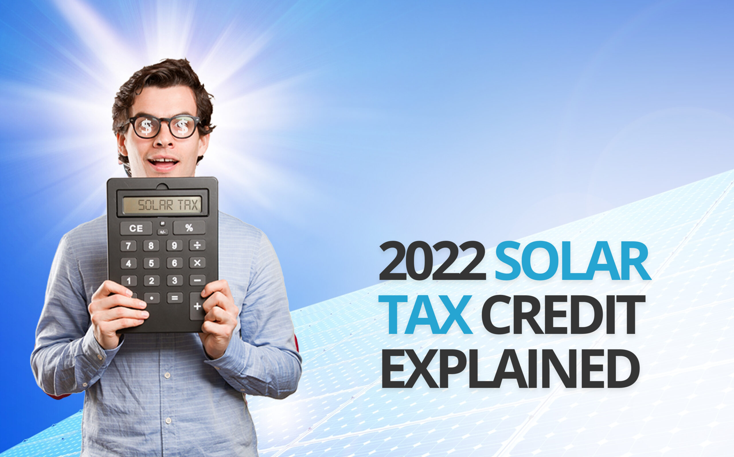 Solar Tax Credit Explained